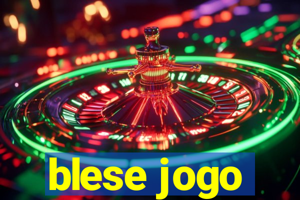 blese jogo